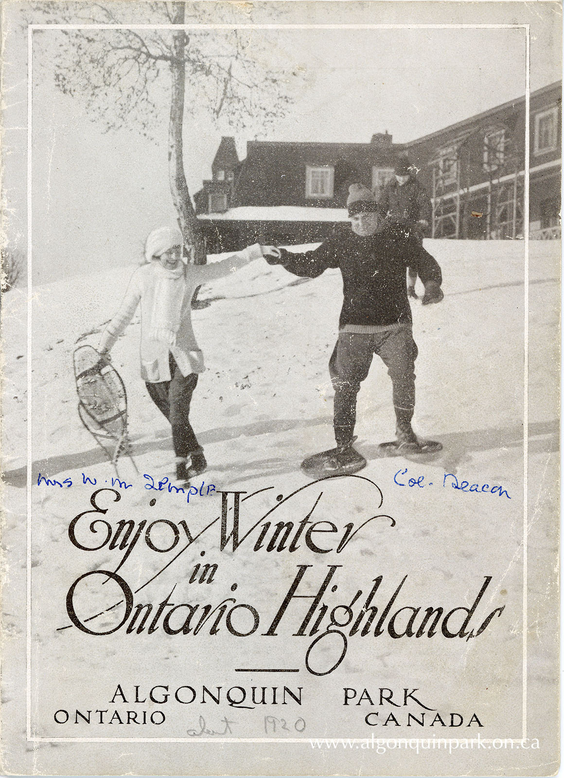 Cover of “Enjoy Winter in Ontario Highlands: Algonquin Park Ontario Canada”, 1921-1922 by the Grand Trunk Railway System. A previous owner has used pen to identify the individuals pictured. APPAC, 1977.9.1.1, From the Collection of Dr. Duncan A. MacLulich, Donated by M.A. Capstick.